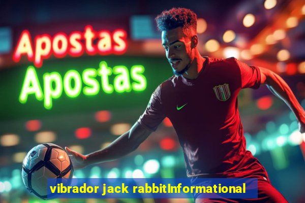 vibrador jack rabbitInformational