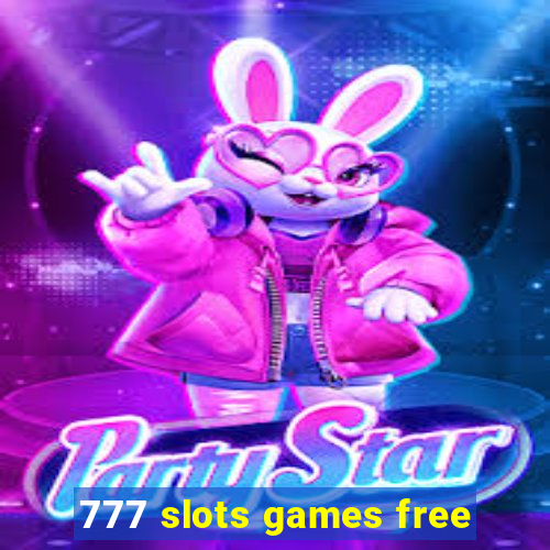 777 slots games free