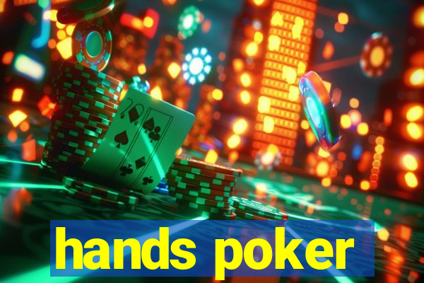 hands poker