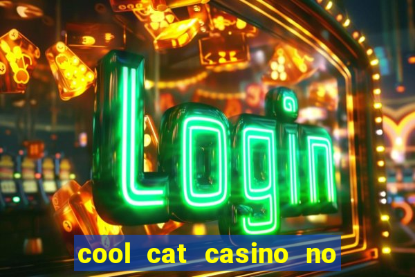 cool cat casino no deposit bonuses