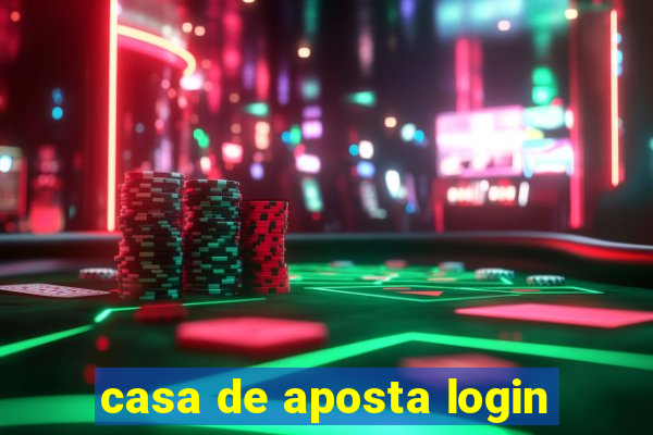 casa de aposta login