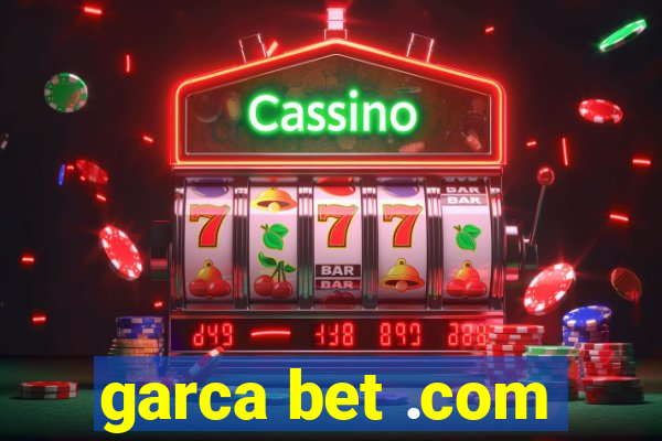 garca bet .com