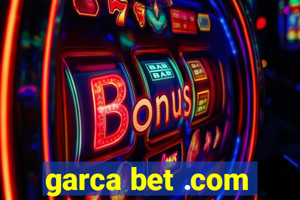 garca bet .com