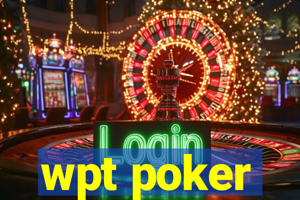 wpt poker