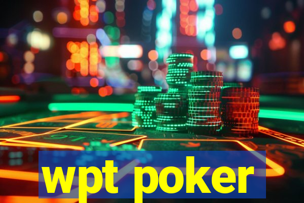 wpt poker