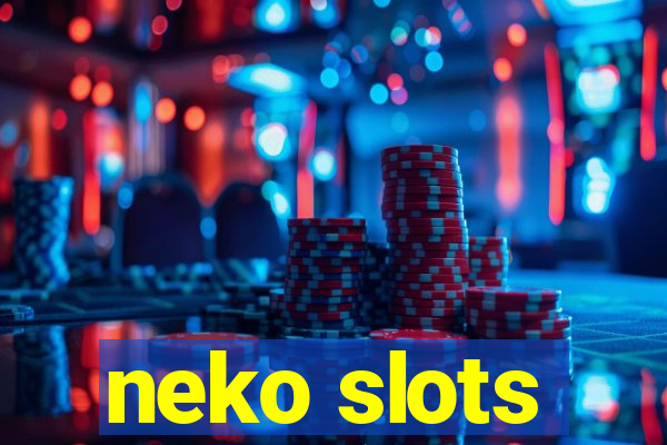 neko slots