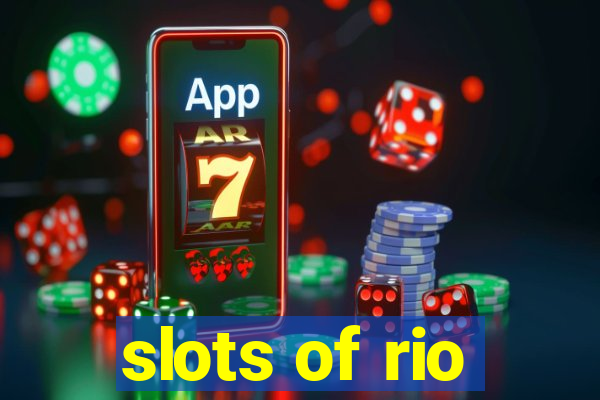 slots of rio