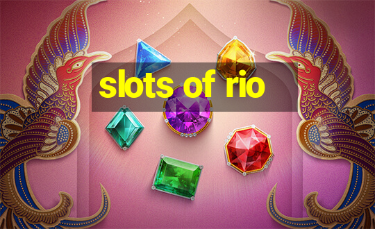 slots of rio