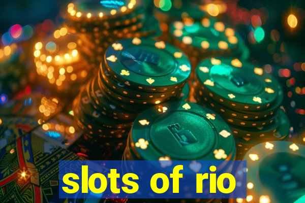 slots of rio