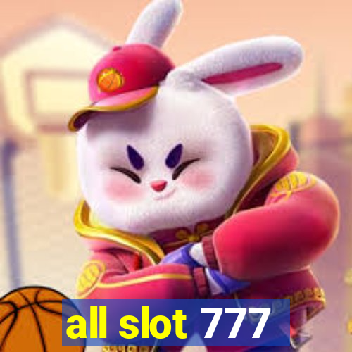 all slot 777