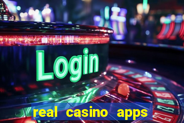 real casino apps real money