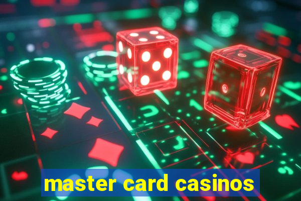 master card casinos