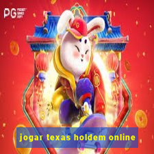 jogar texas holdem online