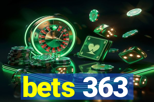 bets 363