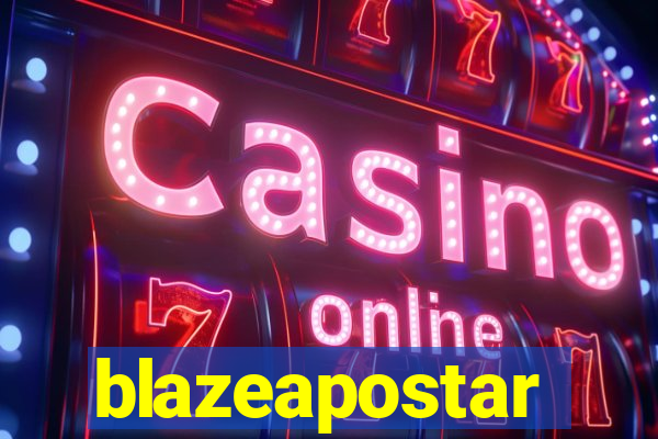 blazeapostar