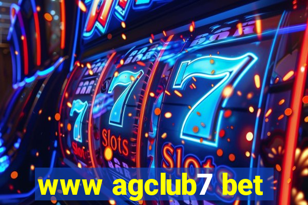 www agclub7 bet