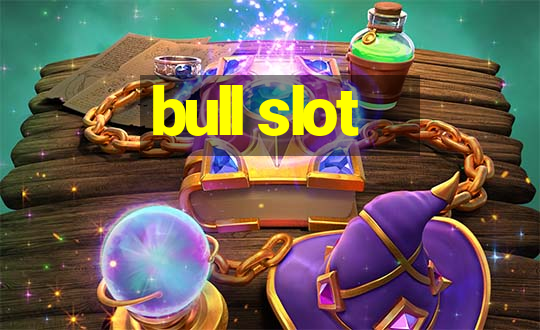 bull slot