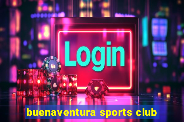 buenaventura sports club