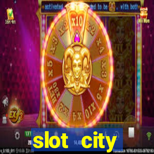 slot city оф?ц?йний сайт