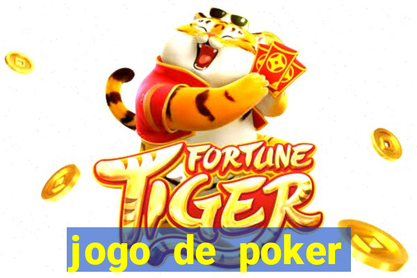 jogo de poker dinheiro real