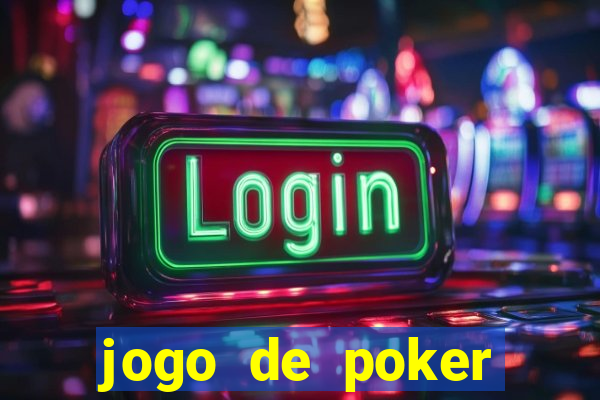 jogo de poker dinheiro real