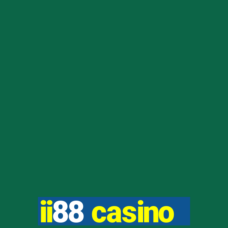 ii88 casino