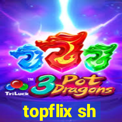 topflix sh