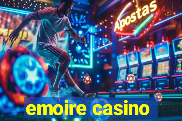 emoire casino