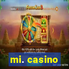 mi. casino