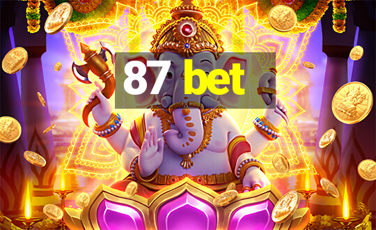 87 bet