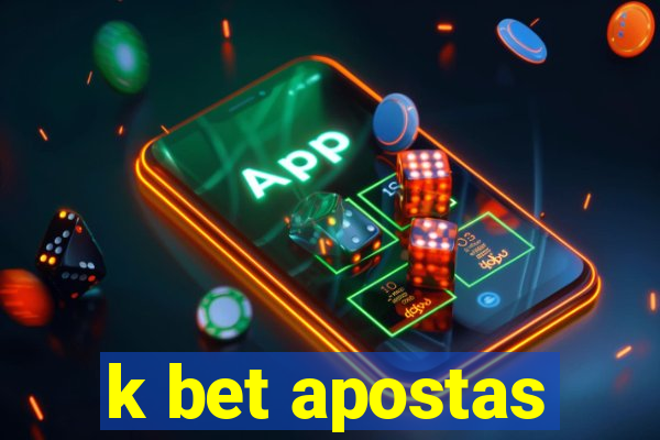 k bet apostas