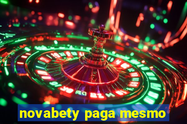 novabety paga mesmo