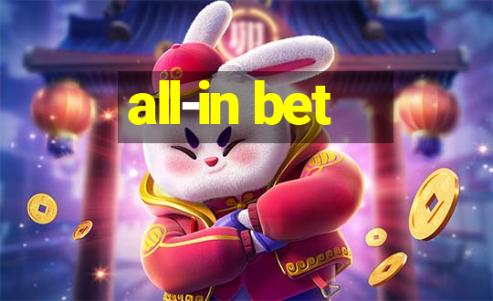 all-in bet