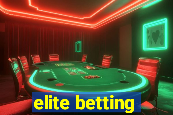 elite betting