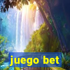 juego bet