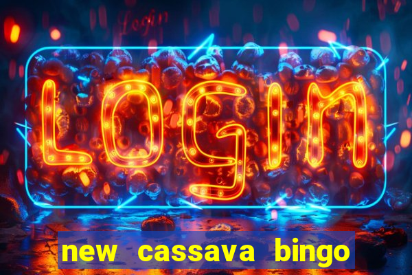 new cassava bingo sites 2023