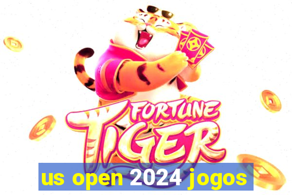 us open 2024 jogos