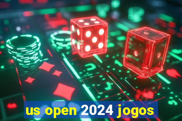 us open 2024 jogos