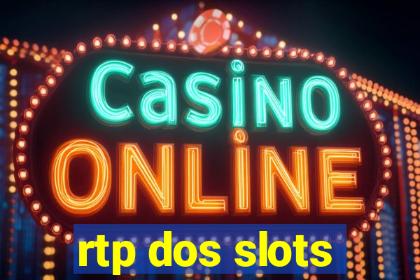 rtp dos slots