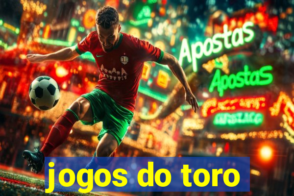 jogos do toro