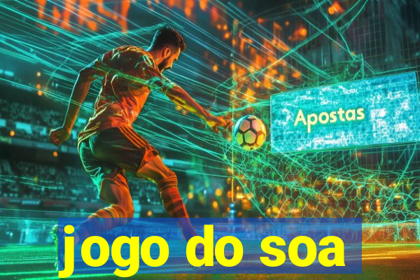 jogo do soa