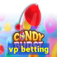 vp betting