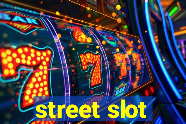 street slot