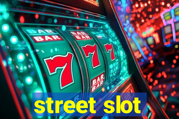 street slot