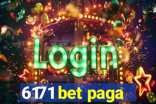 6171 bet paga