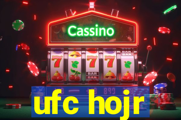 ufc hojr