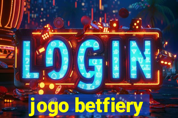 jogo betfiery