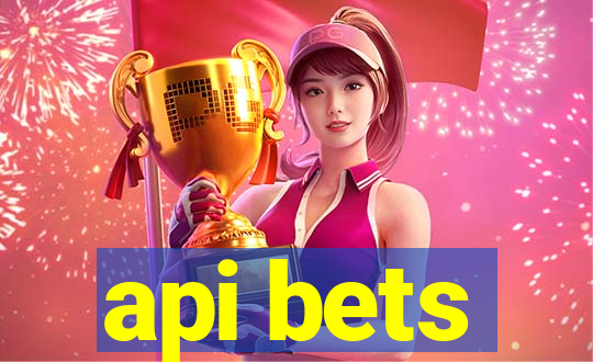 api bets