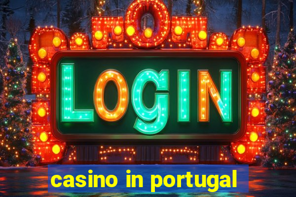 casino in portugal