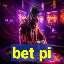 bet pi